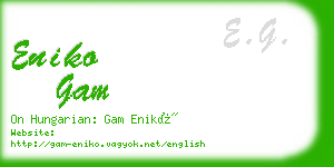 eniko gam business card